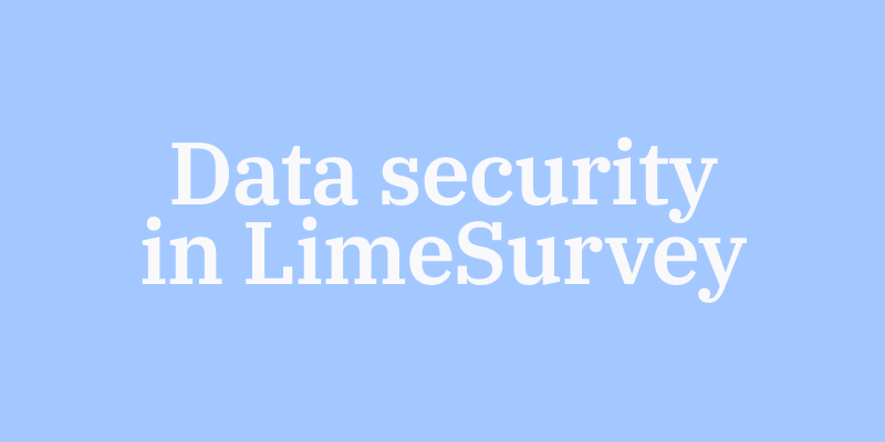 Data security in LimeSurvey